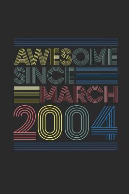 3fa00] !D.o.w.n.l.o.a.d^ Awesome Since March 2004: Graph Ruled Notebook - Journal for March Birthday Gift Idea - Awesome Publishing ~P.D.F*