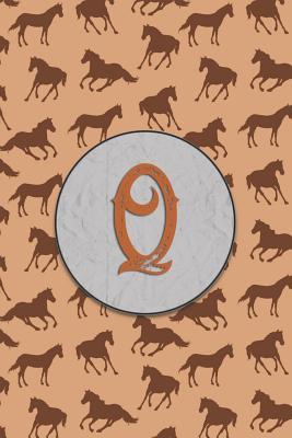 [7d34b] !F.u.l.l.* *D.o.w.n.l.o.a.d~ Q: Monogram With Single Letter Journal, Diary or Notebook for the Horse Lover and Anybody That Likes Horses - The Monograms ~P.D.F*