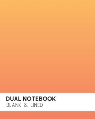 4a6ac] @D.o.w.n.l.o.a.d# Dual Notebook: Alternating Lined and Blank Pages for All Projects Orange Gradient - Forest Books #PDF%