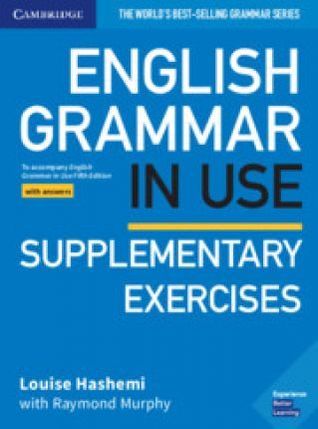 [8cb86] %Read^ ~Online# English Grammar in Use Supplementary Exercises Book with Answers: To Accompany English Grammar in Use Fifth Edition - Louise Hashemi !e.P.u.b*