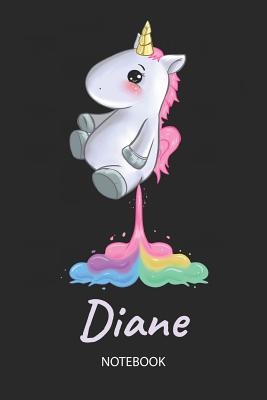 [55532] !Read! Diane - Notebook: Blank Ruled Personalized & Customized Name Rainbow Farting Unicorn School Notebook Journal for Girls & Women. Funny Unicorn Desk Accessories for Kindergarten, Primary, Back To School Supplies, Birthday & Christmas Gift for Women. -  ^PDF~