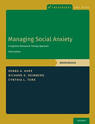 [f9680] @R.e.a.d^ !O.n.l.i.n.e* Managing Social Anxiety, Workbook: A Cognitive-Behavioral Therapy Approach. Third edition - Debra A. Hope #PDF*