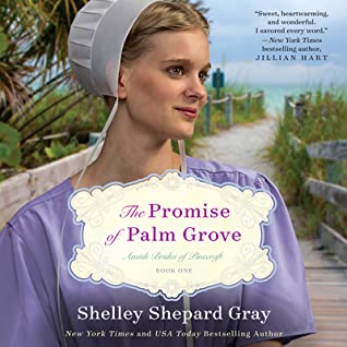 [2cdc0] ~Read# ^Online^ The Promise of Palm Grove: Amish Brides of Pinecraft, Book One - Shelley Shepard Gray @ePub@