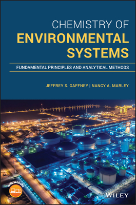 [ae102] ^Read% @Online@ Chemistry of Environmental Systems: Fundamental Principles and Analytical Methods - Jeffrey S Gaffney #ePub~