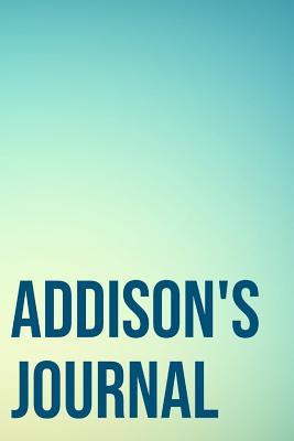 [2a009] ~F.u.l.l.% *D.o.w.n.l.o.a.d~ Addison's Journal: 110-Page Blank Personalized Journal Gift Idea For Addison - Whats In A Name Press @e.P.u.b~