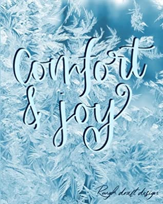 [e7394] %Download% Comfort and Joy: A Classic 120 Lined Notebook Journal With Winter Holiday Snow Cover - Rough Draft Design ^P.D.F!