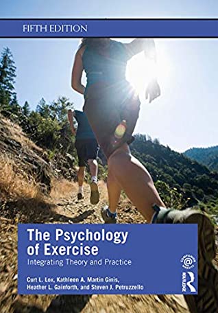 [e0b6c] ~Full^ #Download% The Psychology of Exercise: Integrating Theory and Practice - Curt L. Lox %P.D.F~