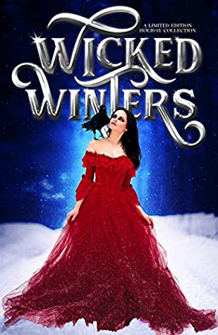 [49cac] #Full@ %Download! Wicked Winters: A Limited Edition Holiday Collection - Melanie Karsak ^PDF~