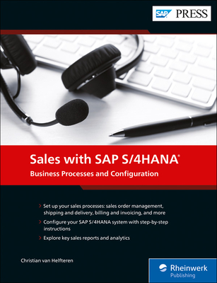 f75a9] ^D.o.w.n.l.o.a.d@ Sales with SAP S/4hana: Business Processes and Configuration - Christian Van Helfteren ^PDF@