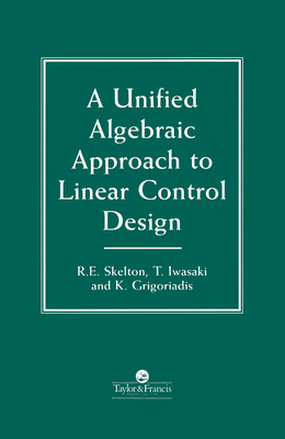 c19b5] ~D.o.w.n.l.o.a.d% A Unified Algebraic Approach to Control Design - Dimitrie Grigoriadis *PDF!